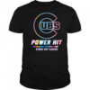 Chicago Cubs power hit strike out cancer shirt
