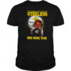 Chucky say a football team other than Pittsburgh Steelers one more time shirt