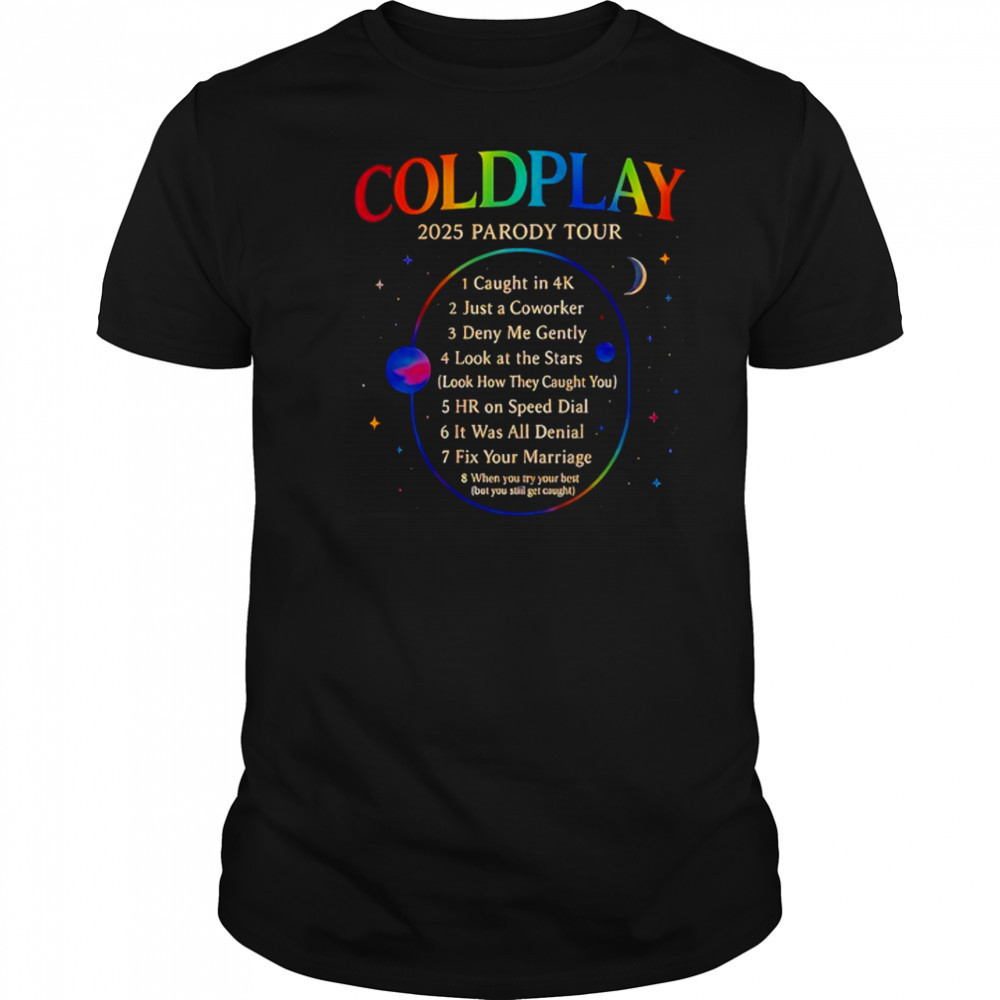 Coldplay 2025 concert parody tour cheating meme shirt