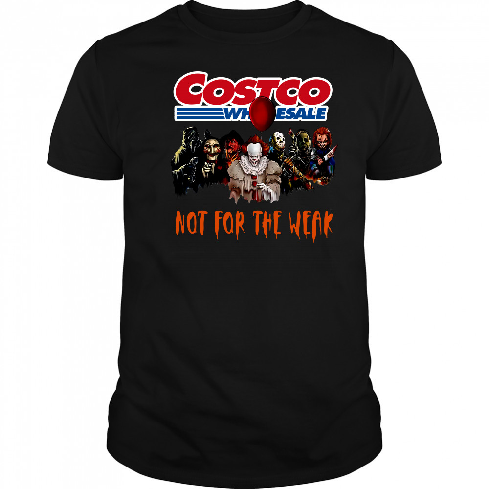 Costco Wholesale Not For The Weak Horror Character T-shirt