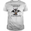 Dark Spyro let me pour You a tall glass of get over it oh and here’s a straw so You can suck it up shirt