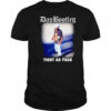 Das bootleg tight as fuck shirt