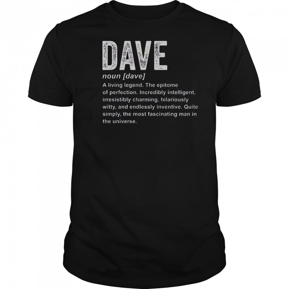 Dave Definition Funny Dave T-Shirt