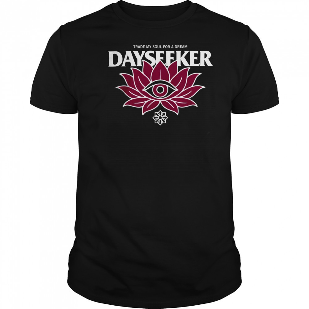 Dayseeker Trade My Soul T-Shirt