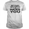 Dazestyle Xweaponx Hates You T-Shirt