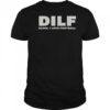 Dilf Damn I Love Football T-Shirt