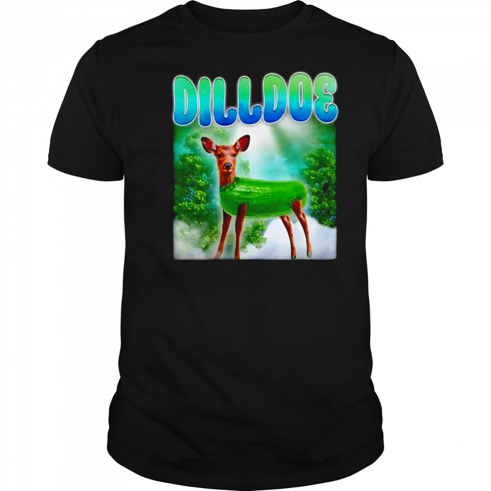 Dilldoe deer funny shirt
