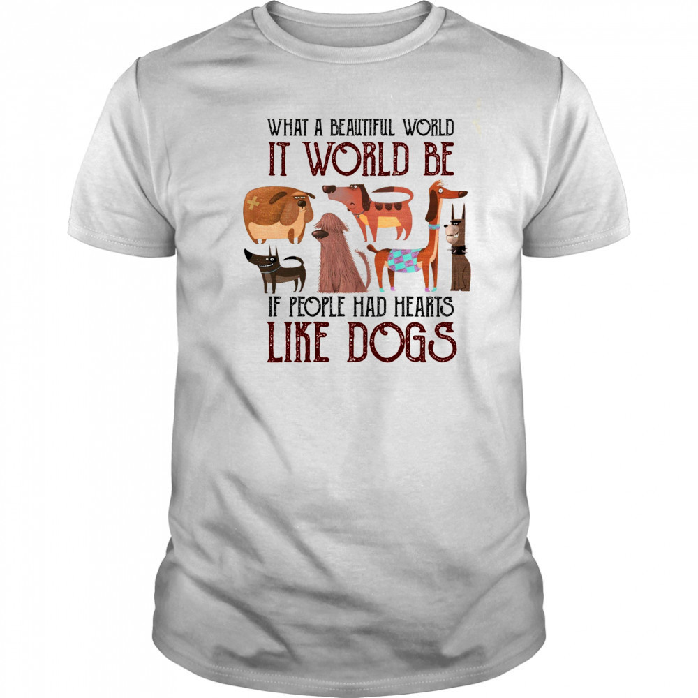 Dog Lover T-Shirt with Heartwarming Quote Animal Kindness Graphic Tee