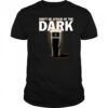 Dont be afraid ofthe dark Guinness shirt