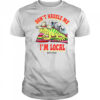 Don’t hassle me I’m local rest easy shirt