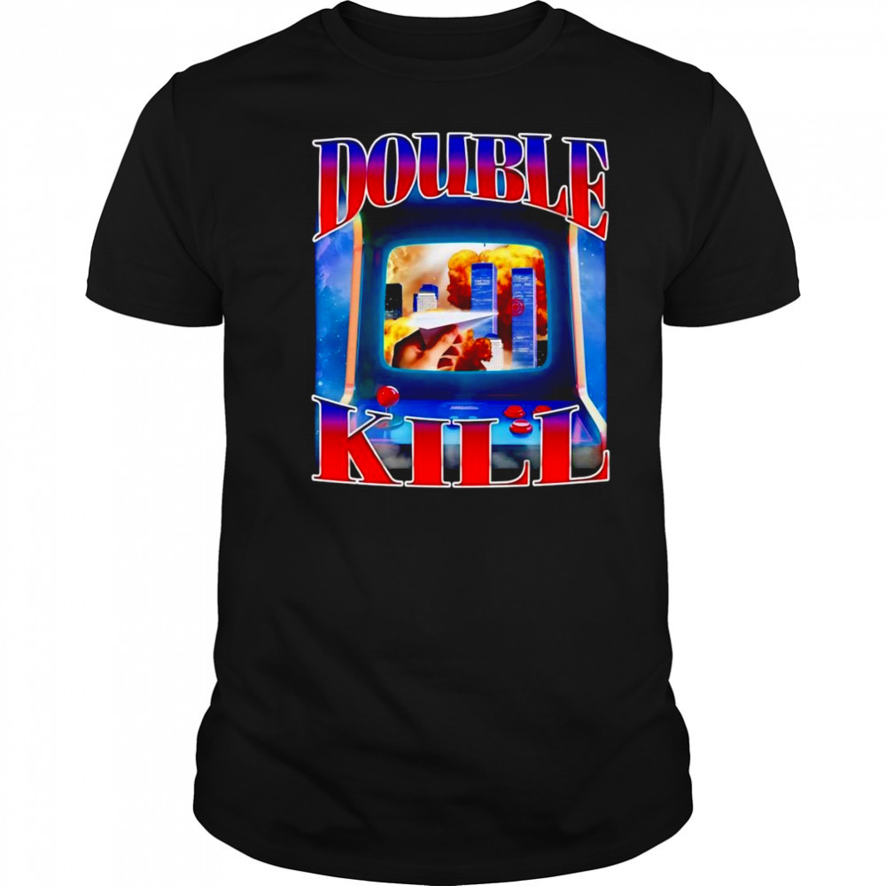 Double kill 911 tower shirt