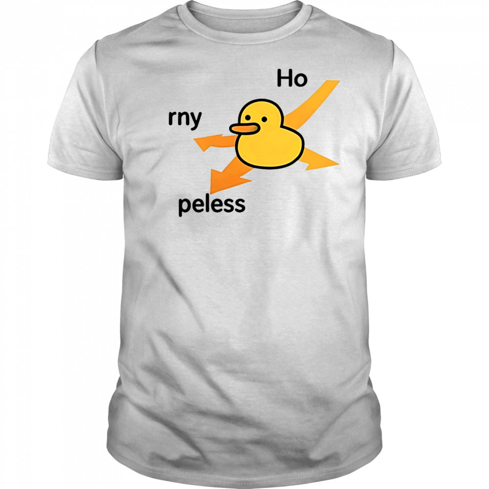 Duck in distress rny peless shirt