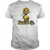 Ducked Up shirt
