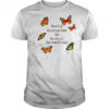 Easily distracted by monarch butterflies shirt