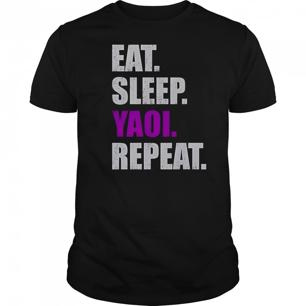 Eat Sleep Yaoi Repeat 2025 T-Shirt