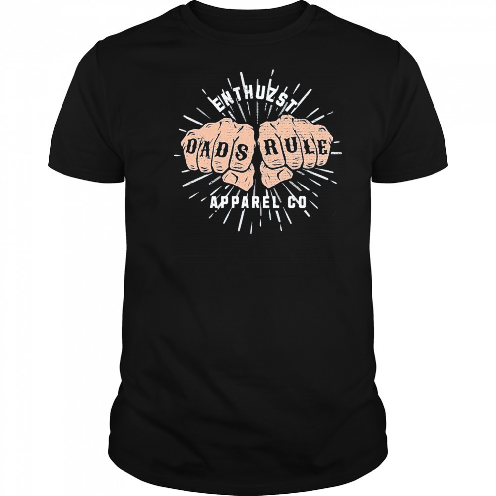 Enthuzst Dads Rule Hands T-shirt