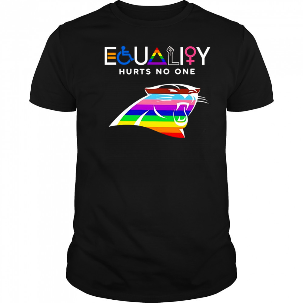 Equality hurts no one Carolina Panthers shirt