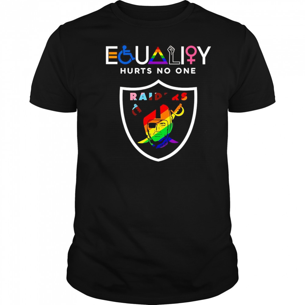 Equality hurts no one Las Vegas Raiders shirt