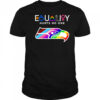 Equality hurts no one Seattle Seahawks shirt