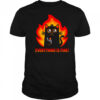 Everything is fine black cat shirt
