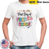 First Day Of First Grade Back To School Teacher Girls Shirt