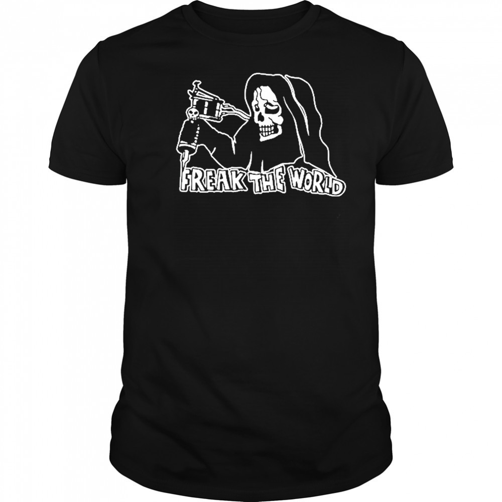 Freak The World Tedovanie Shirt