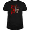 Freddy Krueger A Nightmare On Elm Street welcome to prime time bitch shirt