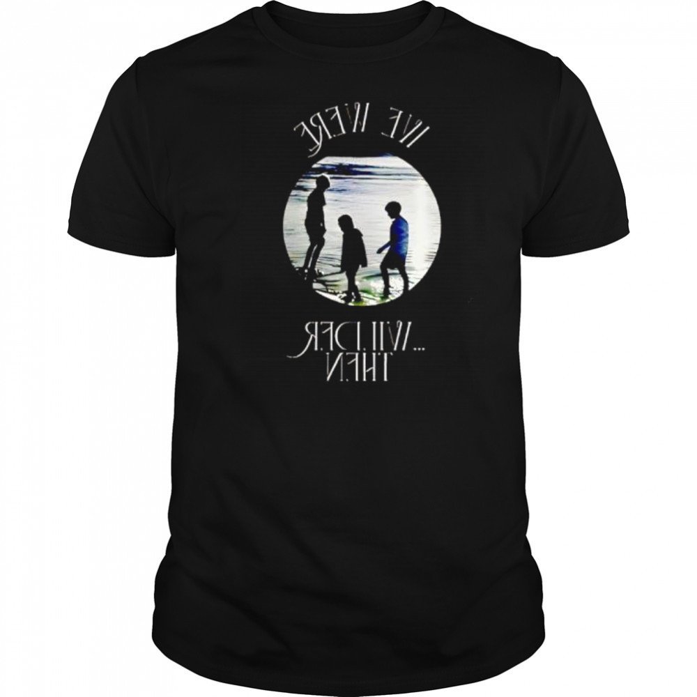 Girl Named Tom Wilder Then Limited shirt