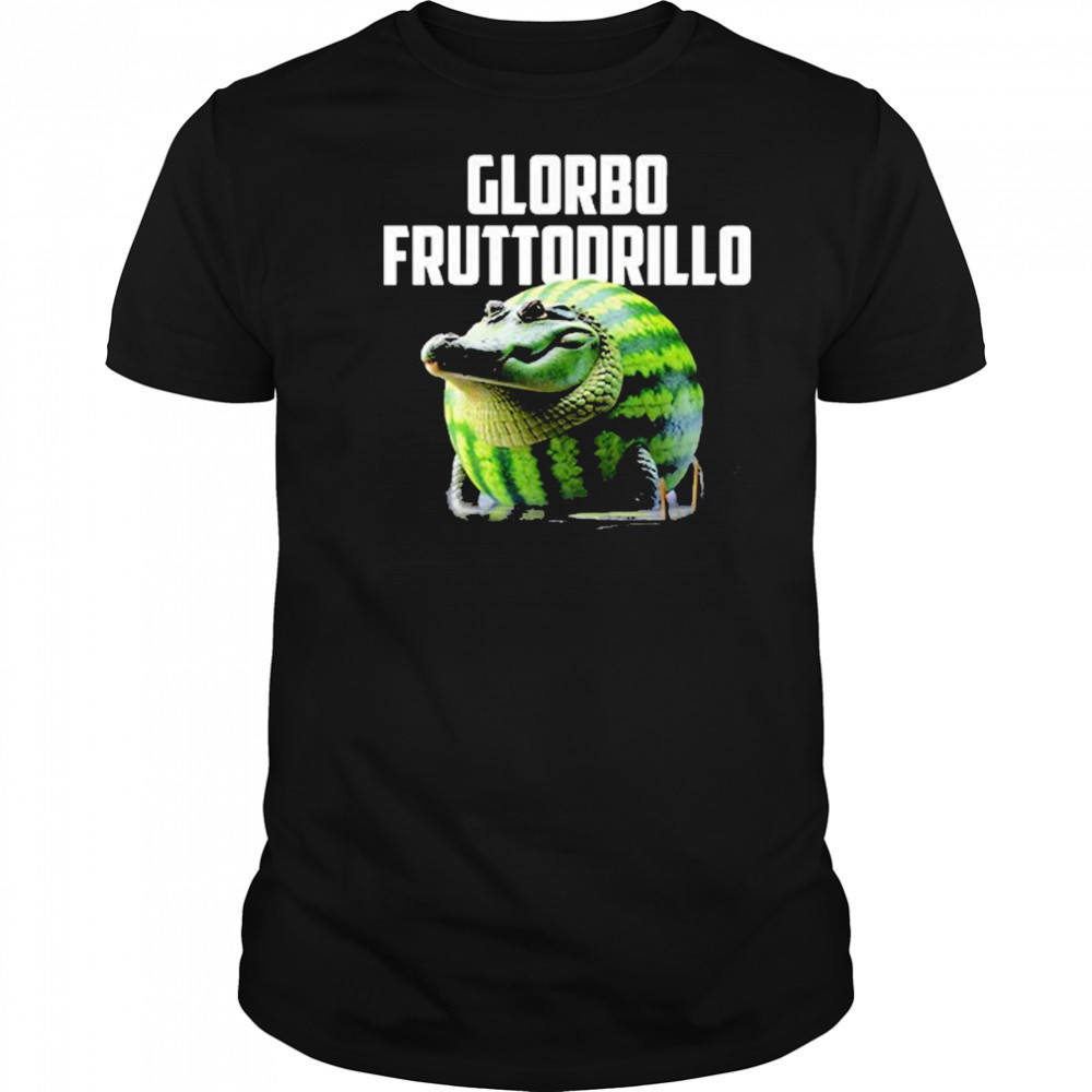 Glorbo Fruttodrillo obesity shirt