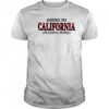 Going To California Is Going Home T-Shirt