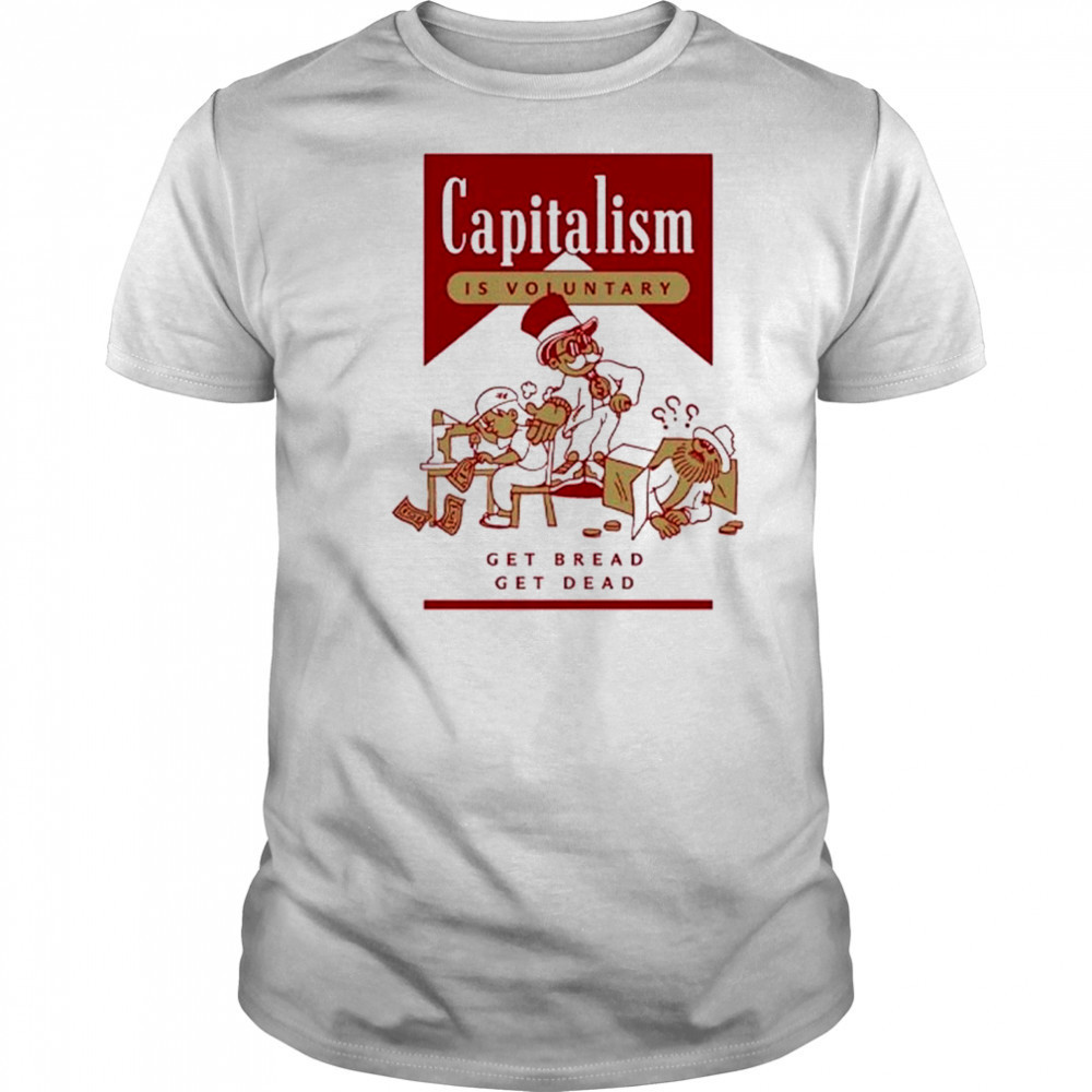 Hasan Piker Get Bread Get Dead T-Shirt