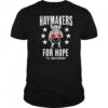 Haymakers For Hope Stu Dyer El Matador shirt