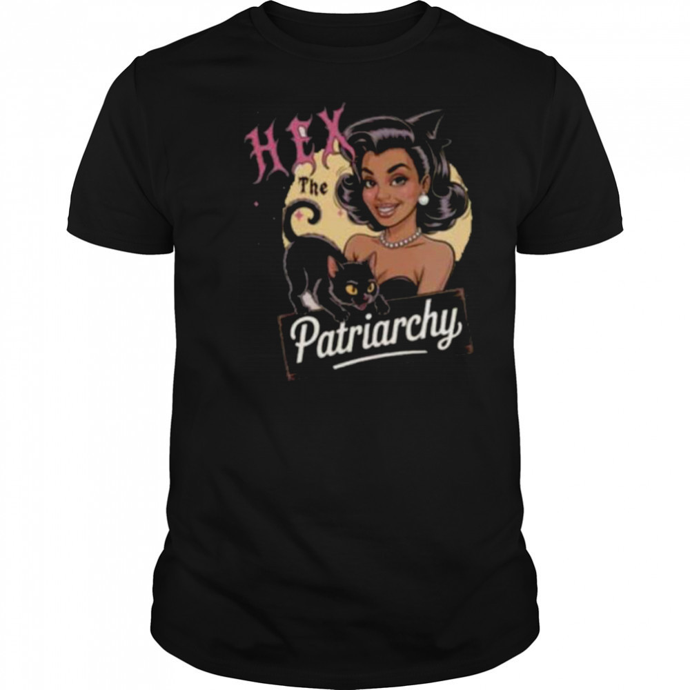 Hex The Patriarchy Shirt
