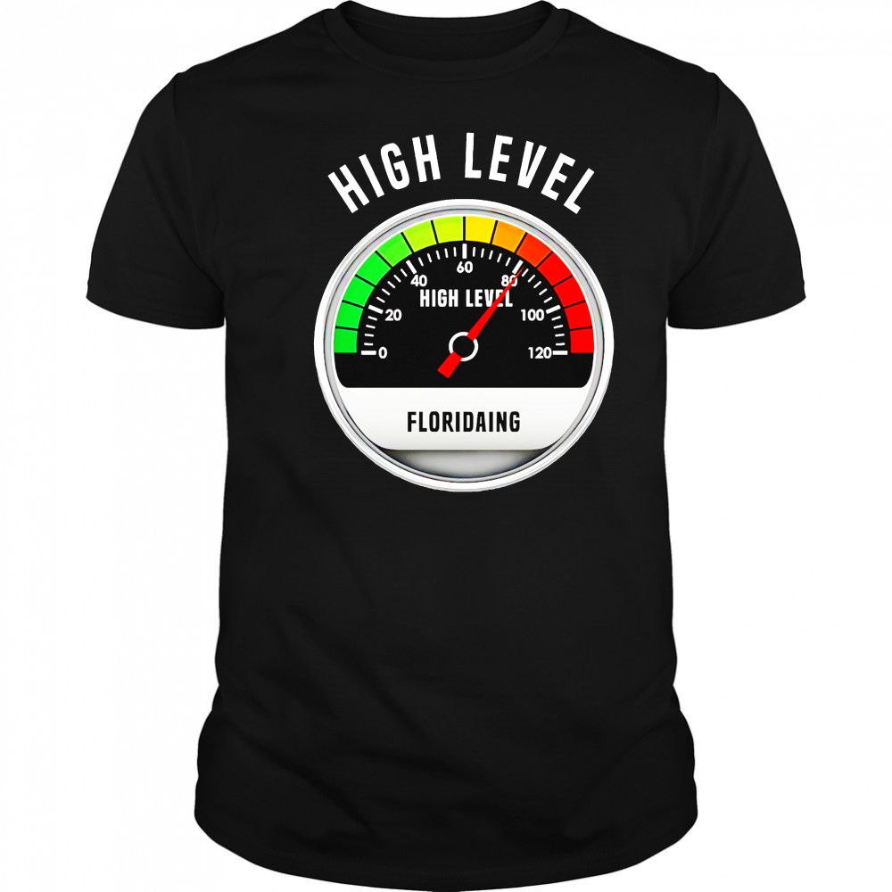 High level floridaing shirt