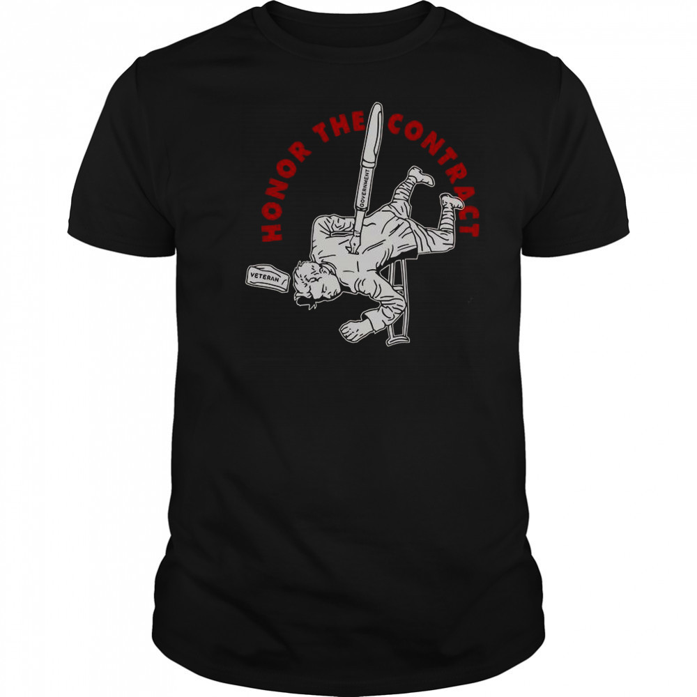 Honor The Contract Veteran T-Shirt