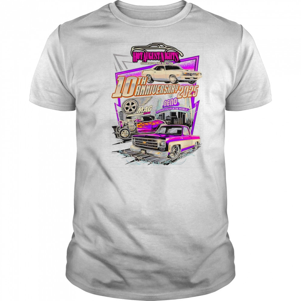 Hot August Nights 10th anniversary 2025 shirt