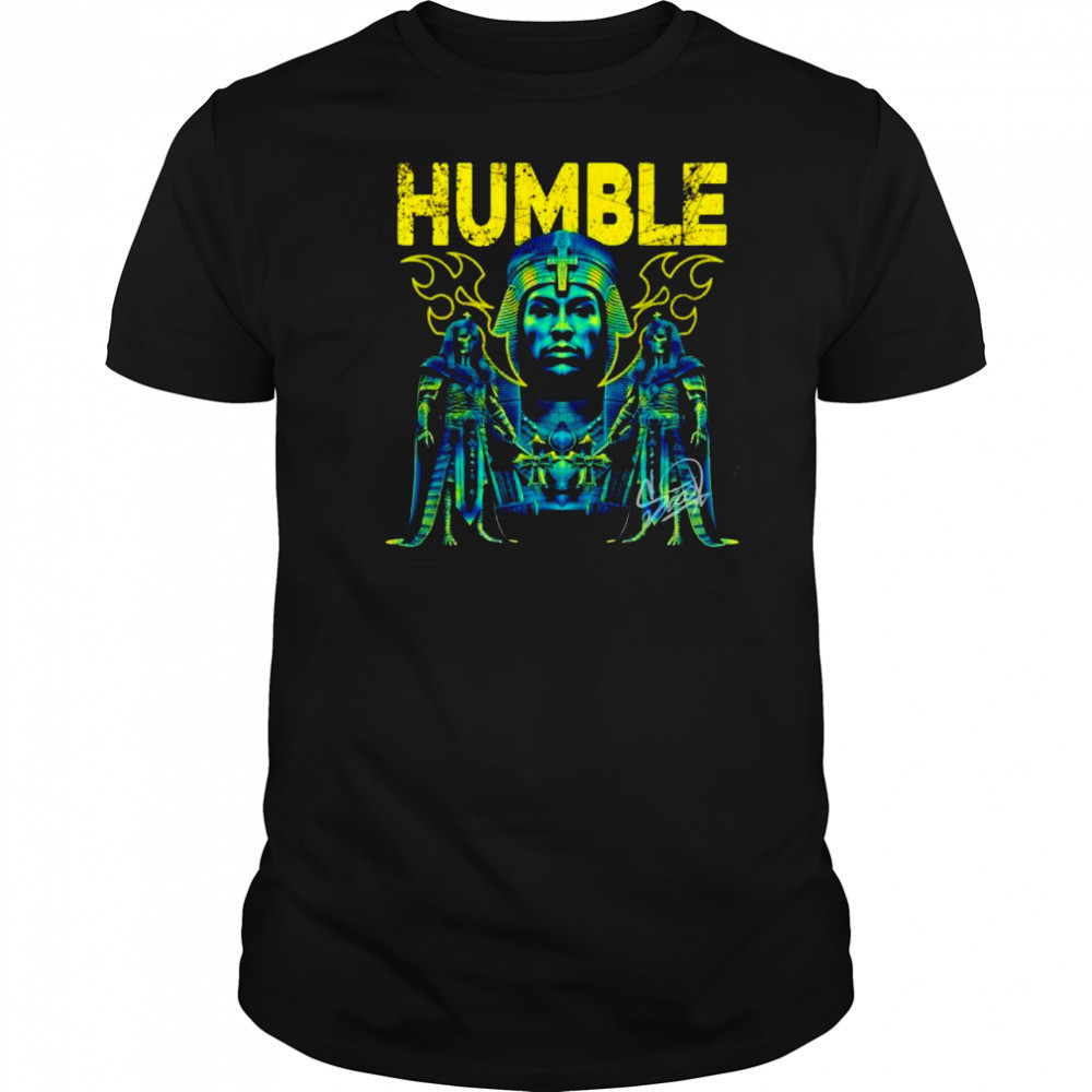 Humble Pharaoh shirt
