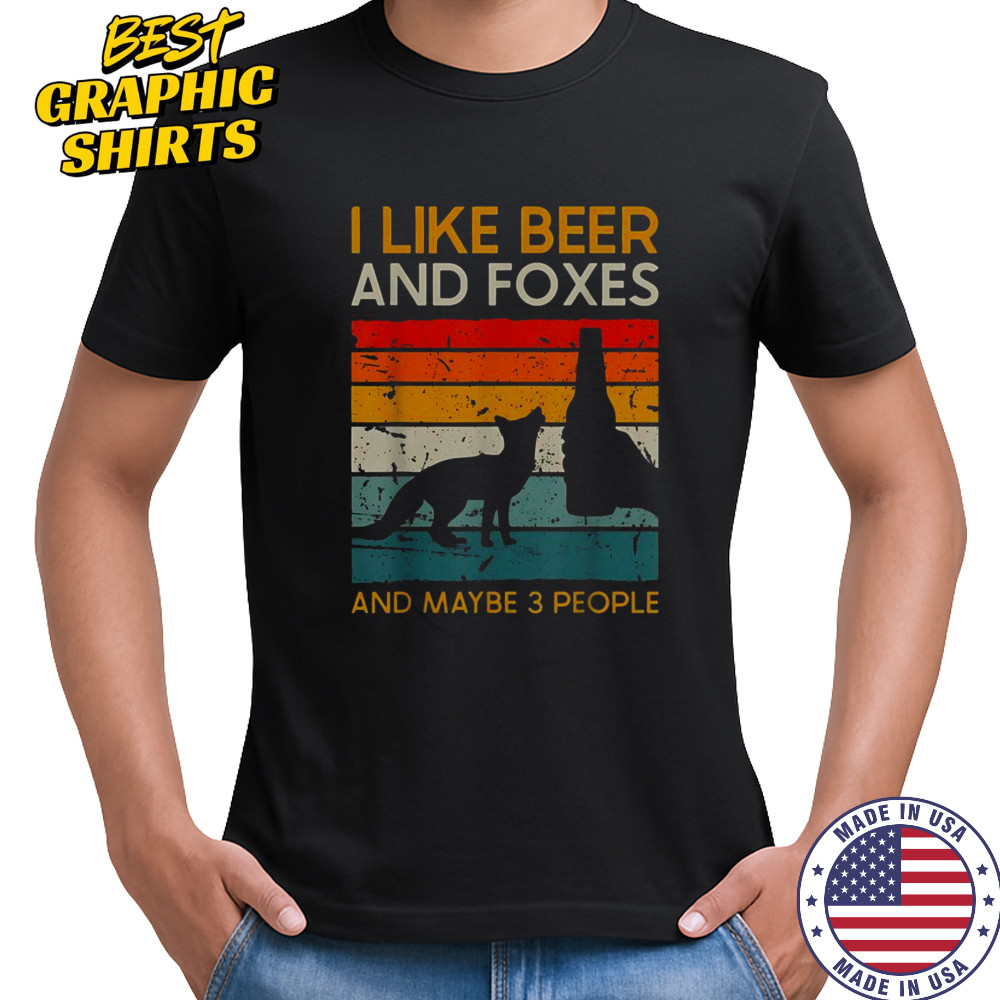 I Like Beer And Foxes And Maybe 3 People Fox Vintage T-Shirt