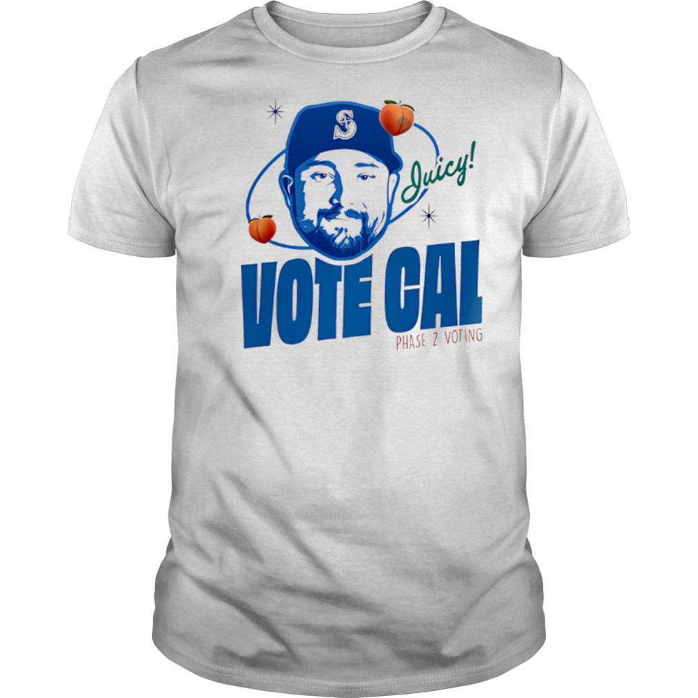 I Love Cal Be A Peach Vote For Big Dumper shirt
