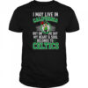 I May Live In California But On Me Day My Heart And Soul Belongs To Celtics T-Shirt