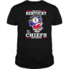 I may live in Kentucky but I’m a Kansas City Chiefs fan forever shirt