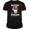 I may live in Maryland but I’m a Steelers fan forever shirt