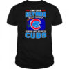 I may live in Nevada but on gameday my heart and soul belongs to Chicago Cubs shirt
