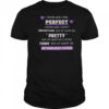 I Never Said I Was Perfect I Never Said I Didn’t Have Any Flaws T-Shirt