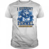 I support Israel Operation Rising Lion shirt