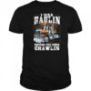 I Was Haulin Before You Were Crawlin Truck shirt