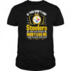 If You Don’t Like Pittsburgh Steelers Then You Probaly Won’t Like Me And I’m Okay With That T-Shirt