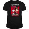 If You Stand By Them During The Bad Times You Deserve To Be There During The Good Times Cardinals Stay Loyal shirt