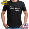 I’m James Blake’s Mum T-shirt