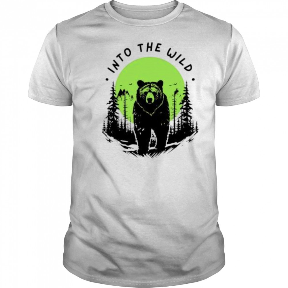 Into The Wild Bear shirt